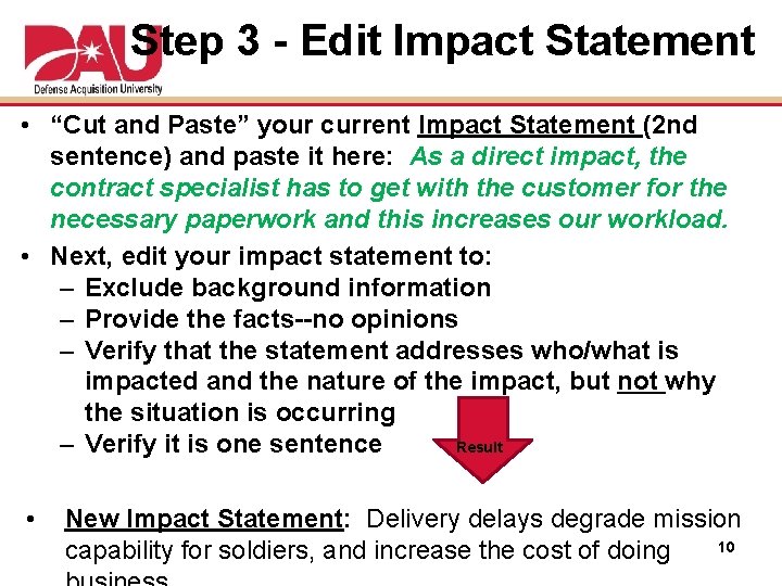 Step 3 - Edit Impact Statement • “Cut and Paste” your current Impact Statement