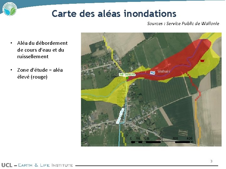 Carte des aléas inondations Sources : Service Public de Wallonie • Aléa du débordement