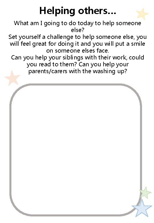 Helping others… What am I going to do today to help someone else? Set