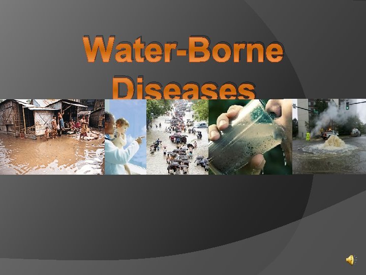 Water-Borne Diseases 