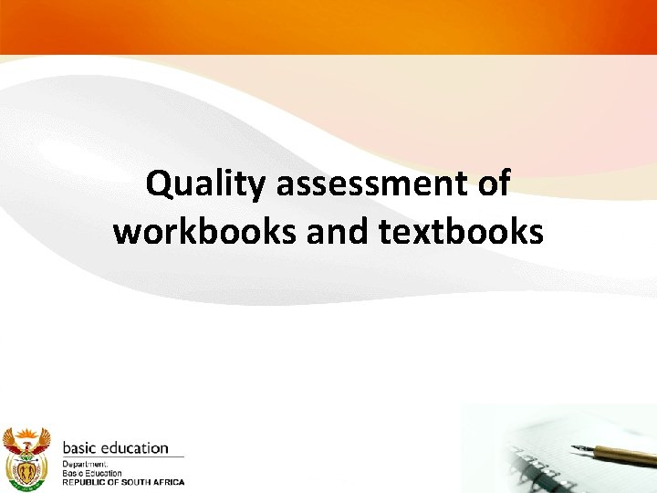 Quality assessment of workbooks and textbooks 