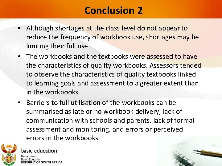 Conclusion 2 • Although shortages at the class level do not appear to reduce