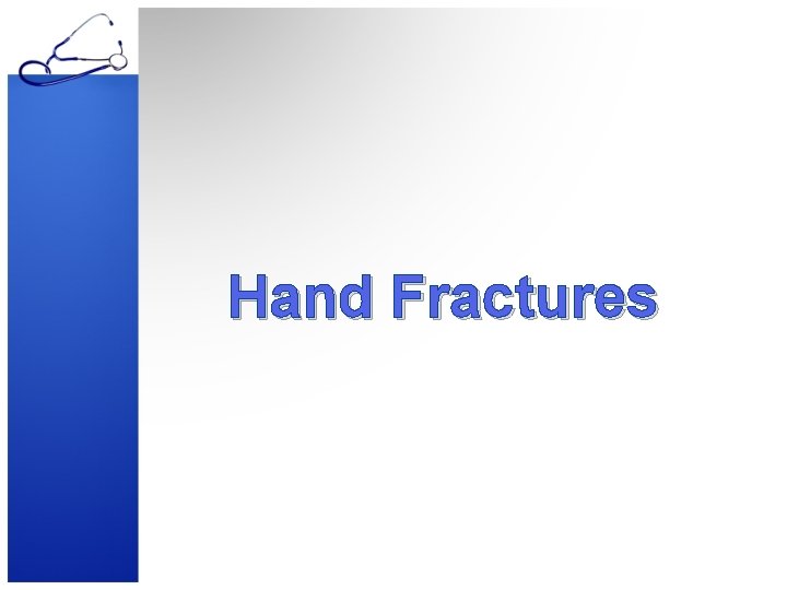 Hand Fractures 