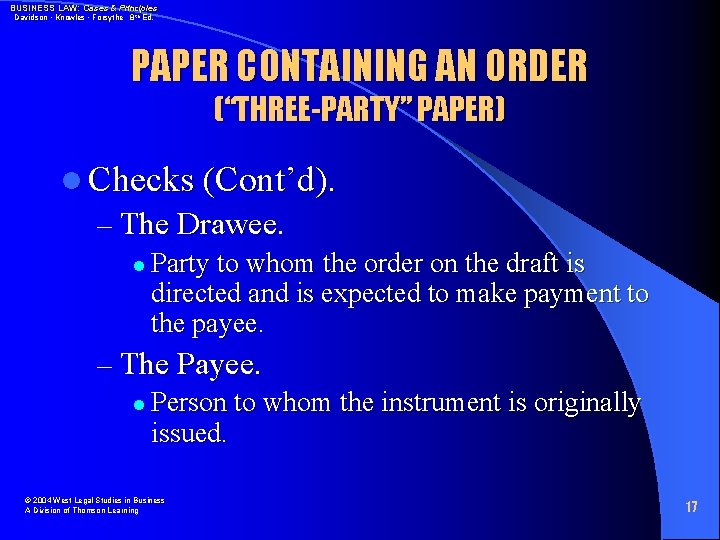 BUSINESS LAW: Cases & Principles Davidson • Knowles • Forsythe 8 th Ed. PAPER