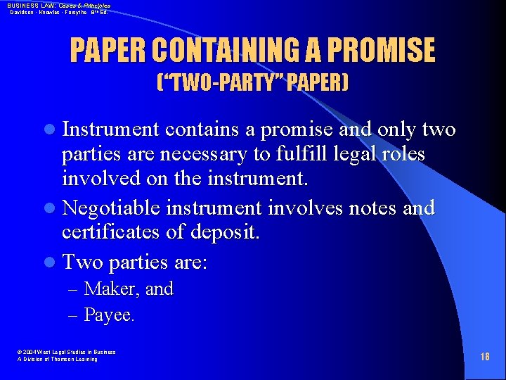 BUSINESS LAW: Cases & Principles Davidson • Knowles • Forsythe 8 th Ed. PAPER