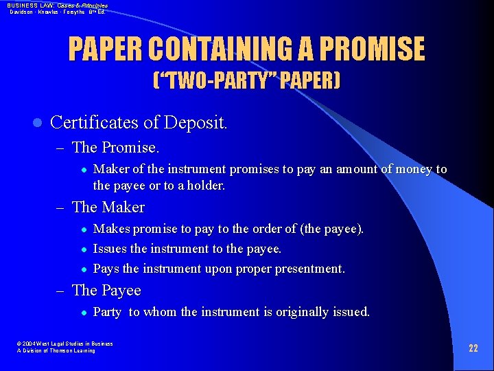 BUSINESS LAW: Cases & Principles Davidson • Knowles • Forsythe 8 th Ed. PAPER