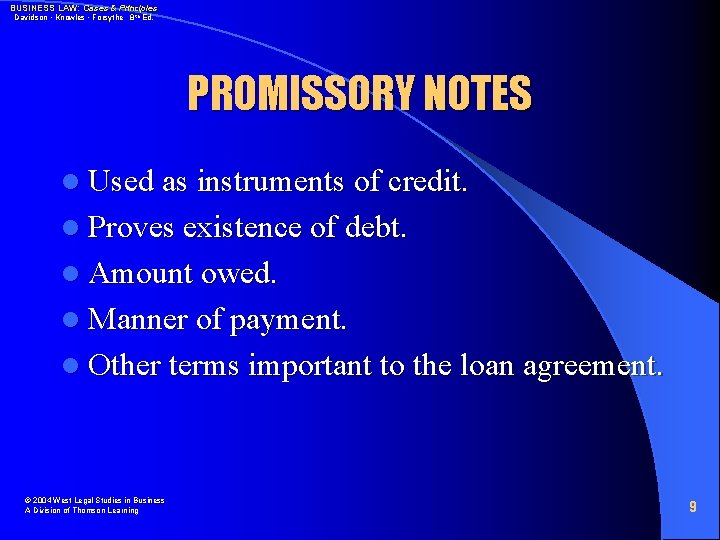 BUSINESS LAW: Cases & Principles Davidson • Knowles • Forsythe 8 th Ed. PROMISSORY