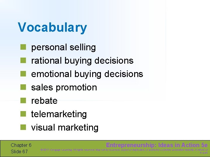 Vocabulary n n n n personal selling rational buying decisions emotional buying decisions sales