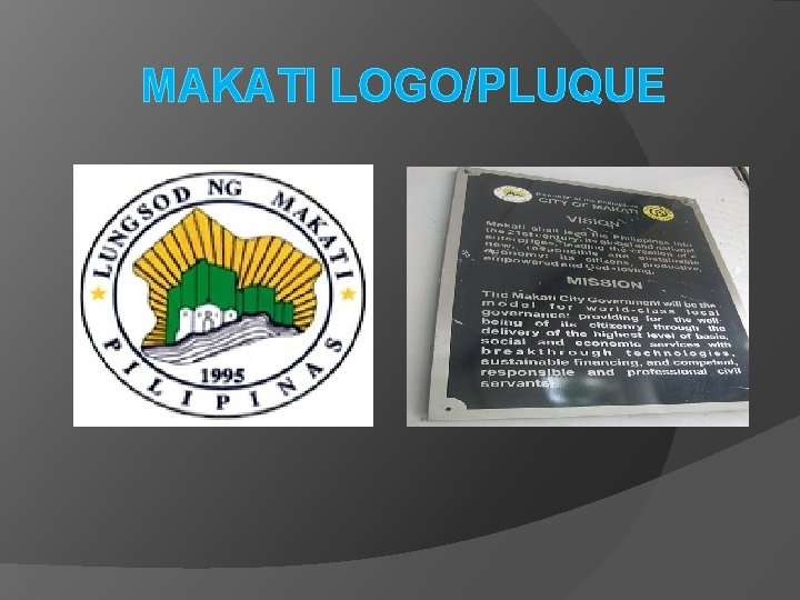MAKATI LOGO/PLUQUE 