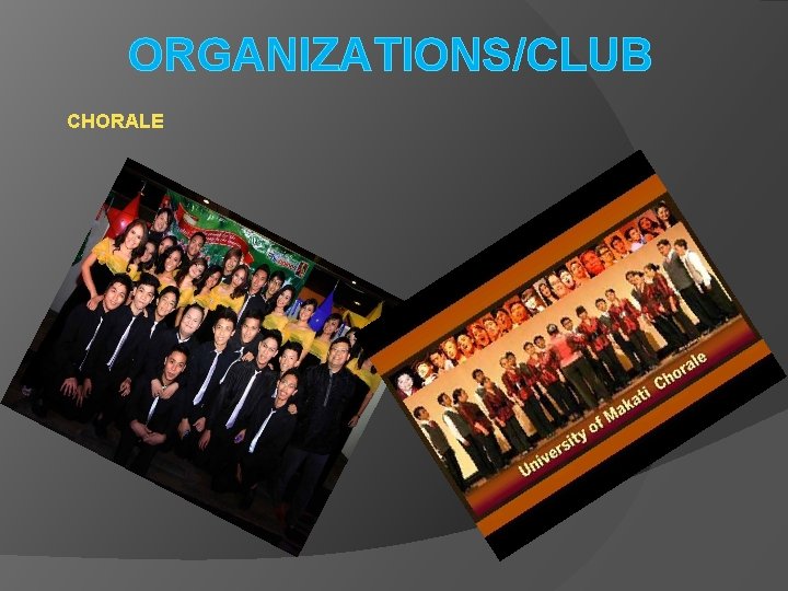 ORGANIZATIONS/CLUB CHORALE 
