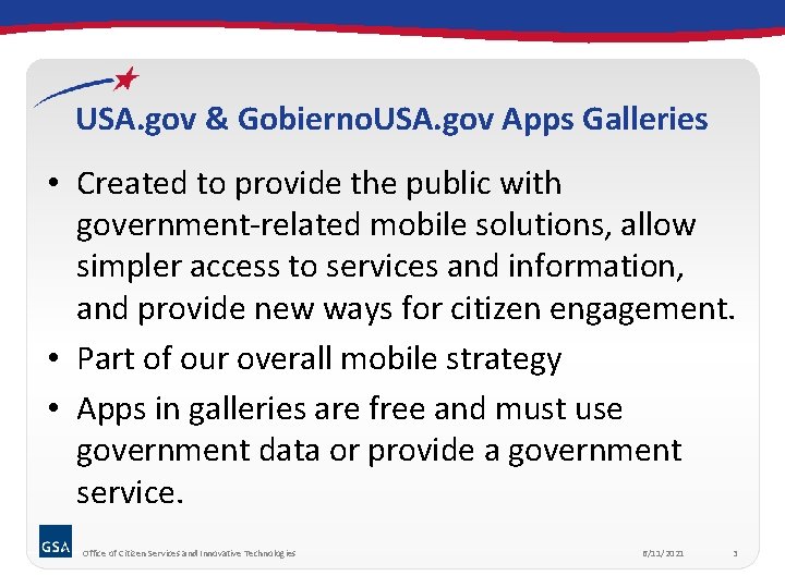 USA. gov & Gobierno. USA. gov Apps Galleries • Created to provide the public