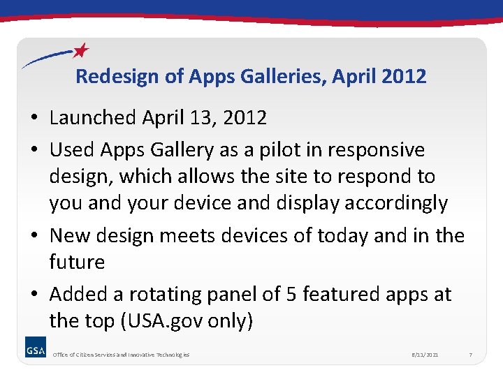 Redesign of Apps Galleries, April 2012 • Launched April 13, 2012 • Used Apps