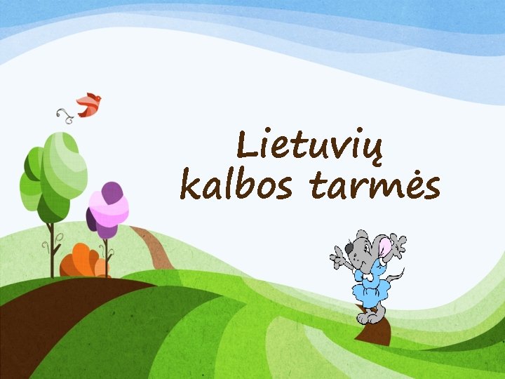Lietuvių kalbos tarmės 