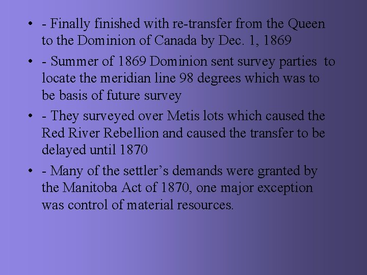  • - Finally finished with re-transfer from the Queen to the Dominion of