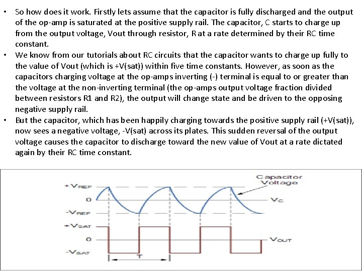  • So how does it work. Firstly lets assume that the capacitor is