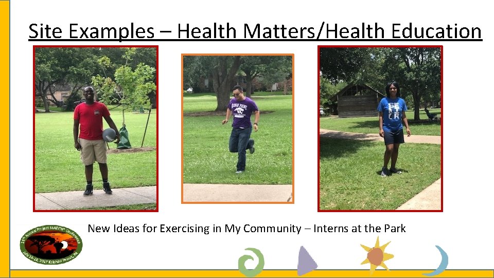 Site Examples – Health Matters/Health Education New Ideas for Exercising in My Community –
