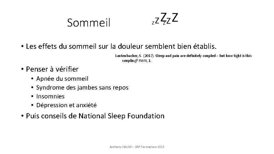 Sommeil Z Z Z • Les effets du sommeil sur la douleur semblent bien