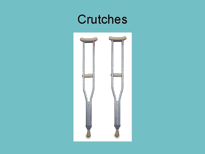 Crutches 