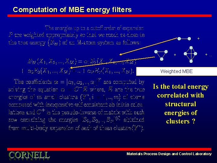 Computation of MBE energy filters + + +. . Weighted MBE Is the total