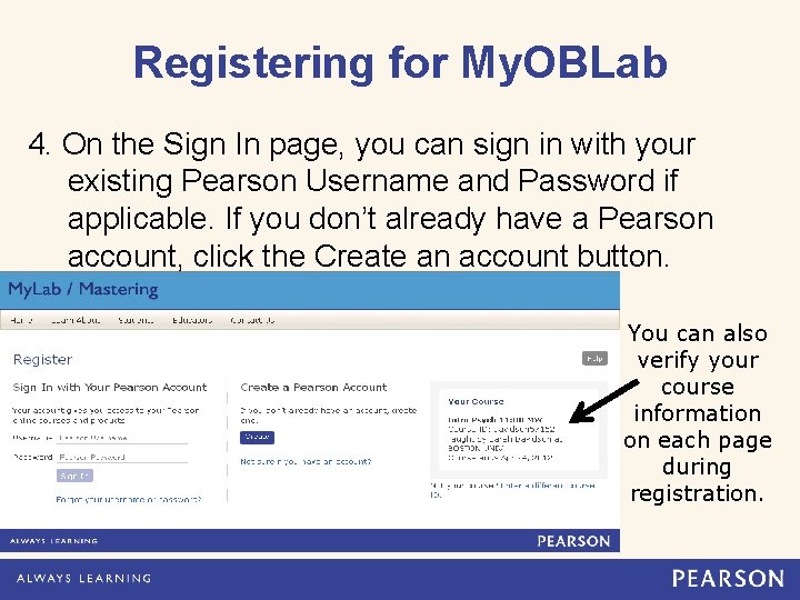 Registering for My. OBLab 4. On the Sign In page, you can sign in