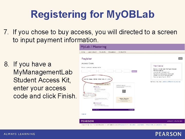 Registering for My. OBLab 7. If you chose to buy access, you will directed