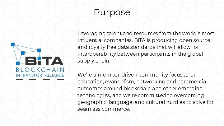 Purpose Leveraging talent and resources from the world’s most influential companies, Bi. TA is