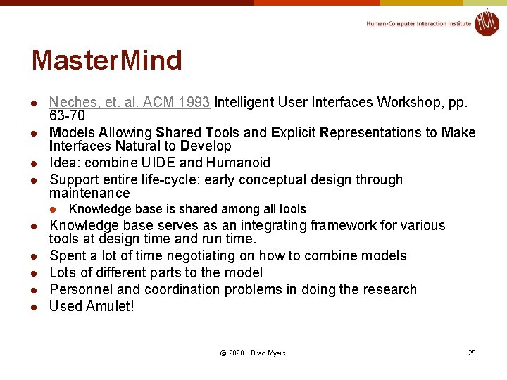 Master. Mind l l Neches, et. al. ACM 1993 Intelligent User Interfaces Workshop, pp.