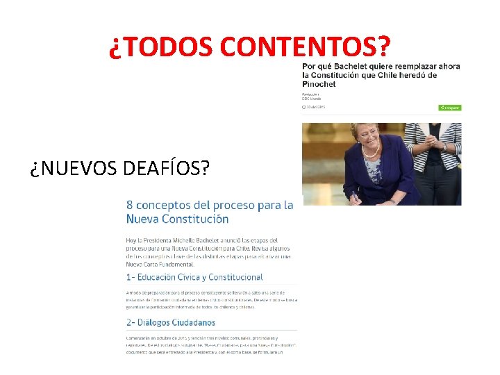 ¿TODOS CONTENTOS? ¿NUEVOS DEAFÍOS? 