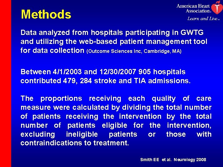 Methods Data analyzed from hospitals participating in GWTG and utilizing the web-based patient management