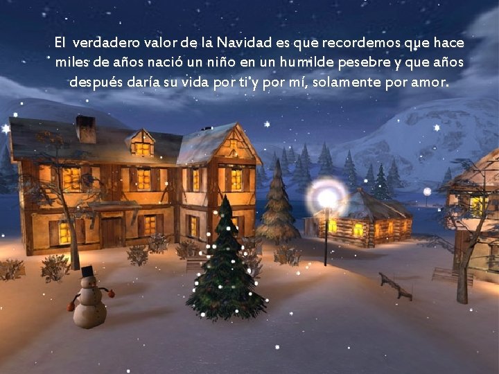 El verdadero valor de la Navidad es que recordemos que hace miles de años