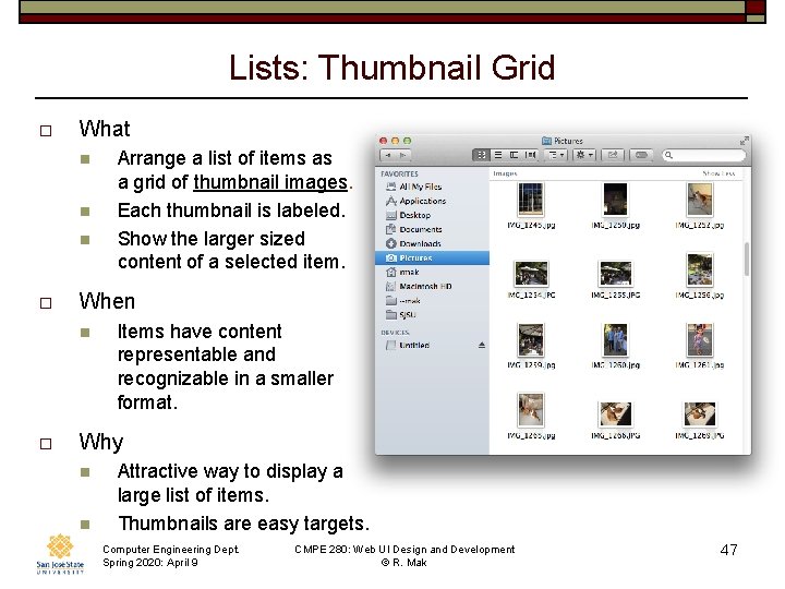 Lists: Thumbnail Grid o What n n n o When n o Arrange a
