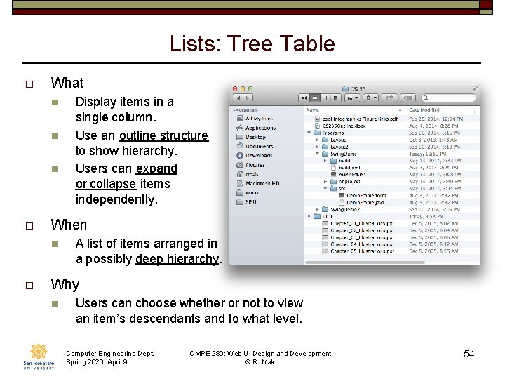 Lists: Tree Table o What n n n o When n o Display items