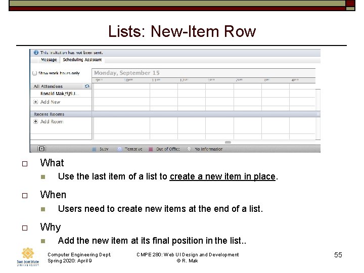 Lists: New-Item Row o What n o When n o Use the last item