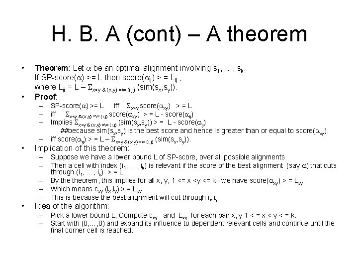 H. B. A (cont) – A theorem • Theorem: Let a be an optimal H. B. A (cont) – A theorem • Theorem: Let a be an optimal