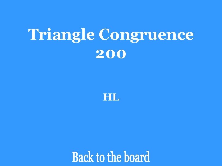 Triangle Congruence 200 HL 