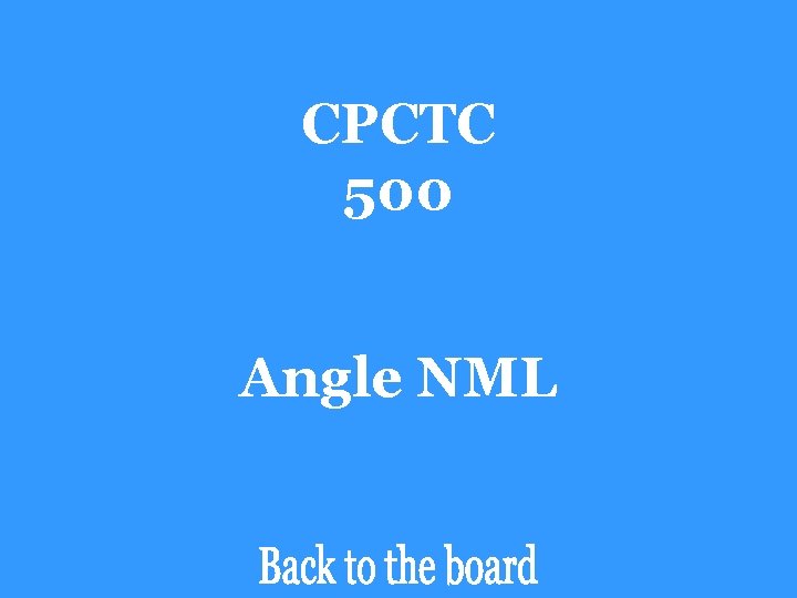 CPCTC 500 Angle NML 