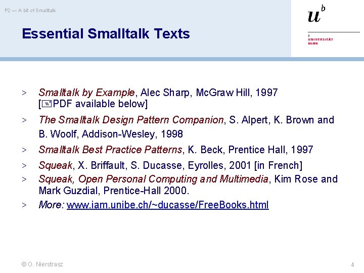 P 2 — A bit of Smalltalk Essential Smalltalk Texts > Smalltalk by Example,
