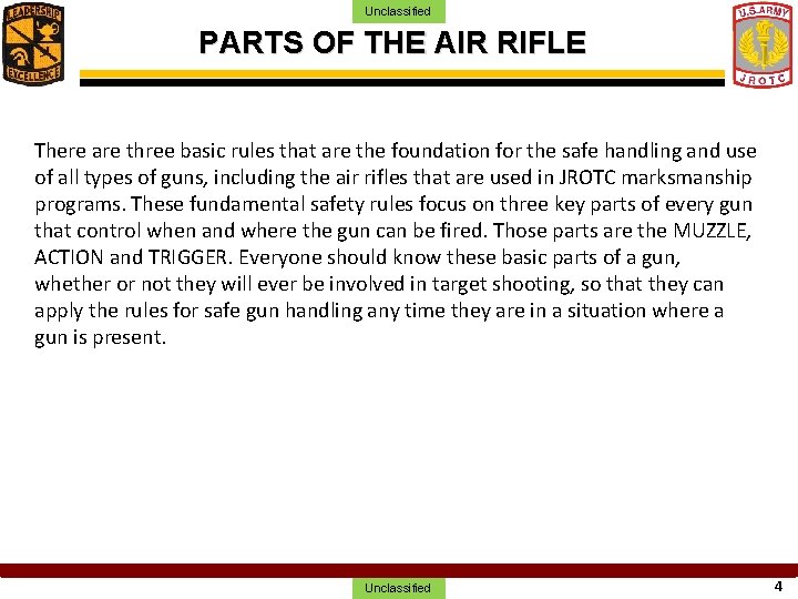 Unclassified PARTS OF THE AIR RIFLE There are three basic rules that are the
