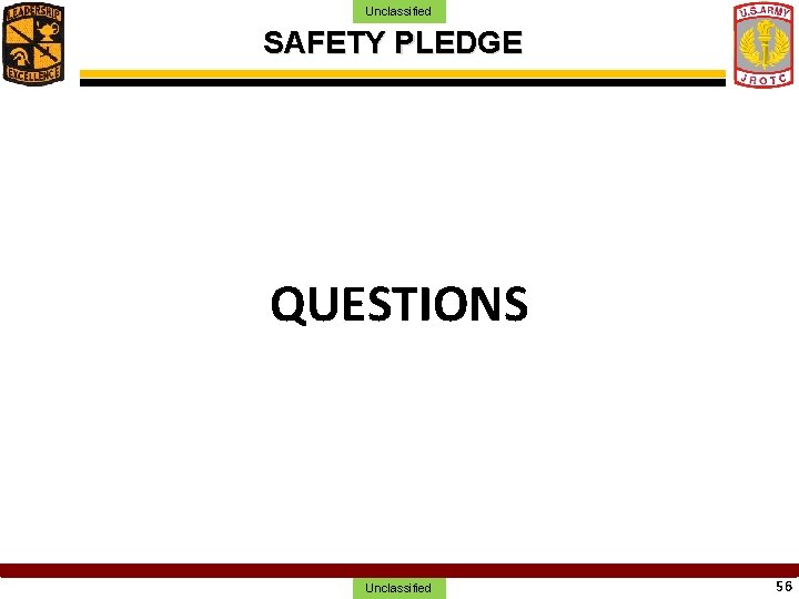 Unclassified SAFETY PLEDGE QUESTIONS Unclassified 56 