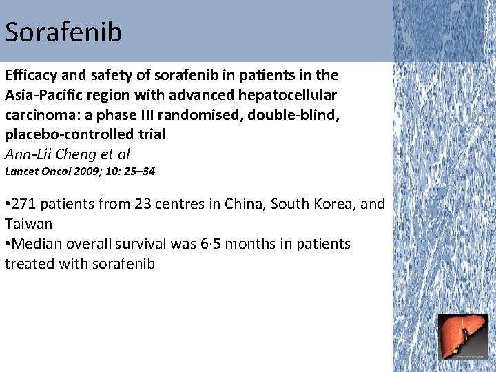 Sorafenib Efficacy and safety of sorafenib in patients in the Asia-Pacific region with advanced