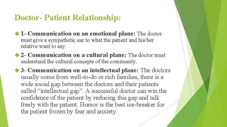Doctor- Patient Relationship: 1 - Communication on an emotional plane: The doctor 2 -
