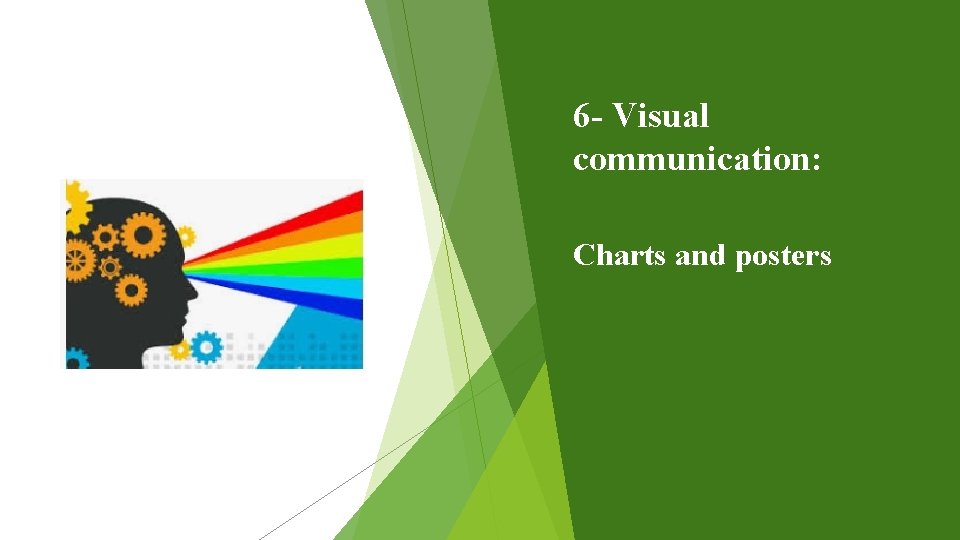6 - Visual communication: Charts and posters 