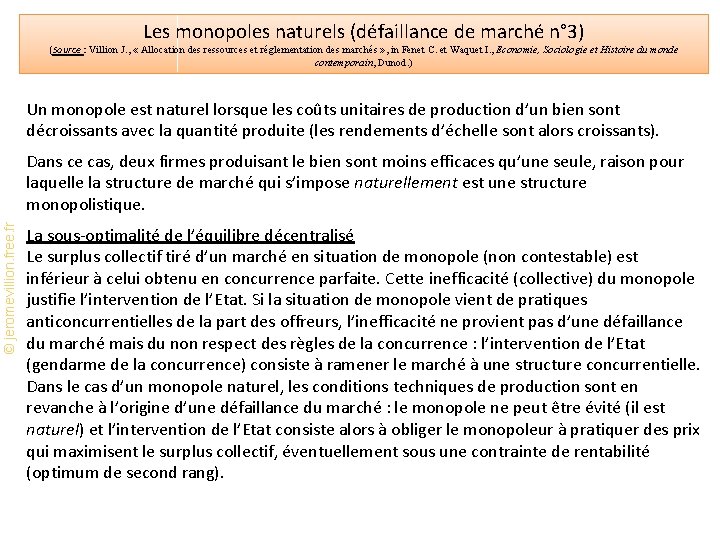 Les monopoles naturels (défaillance de marché n° 3) (Source : Villion J. , «