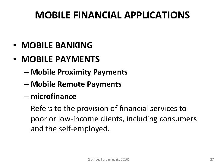 MOBILE FINANCIAL APPLICATIONS • MOBILE BANKING • MOBILE PAYMENTS – Mobile Proximity Payments –