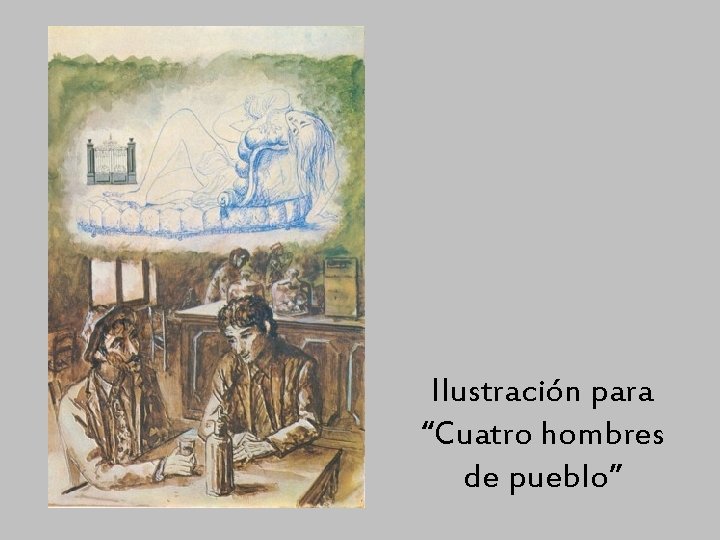 Ilustración para “Cuatro hombres de pueblo” 