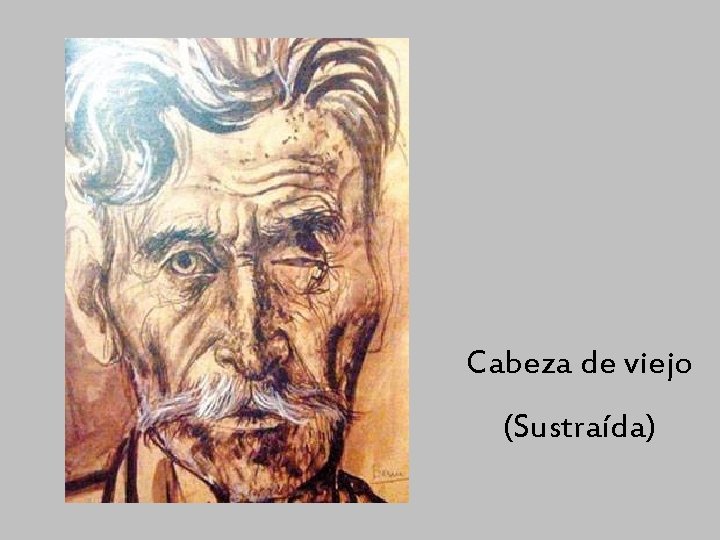 Cabeza de viejo (Sustraída) 