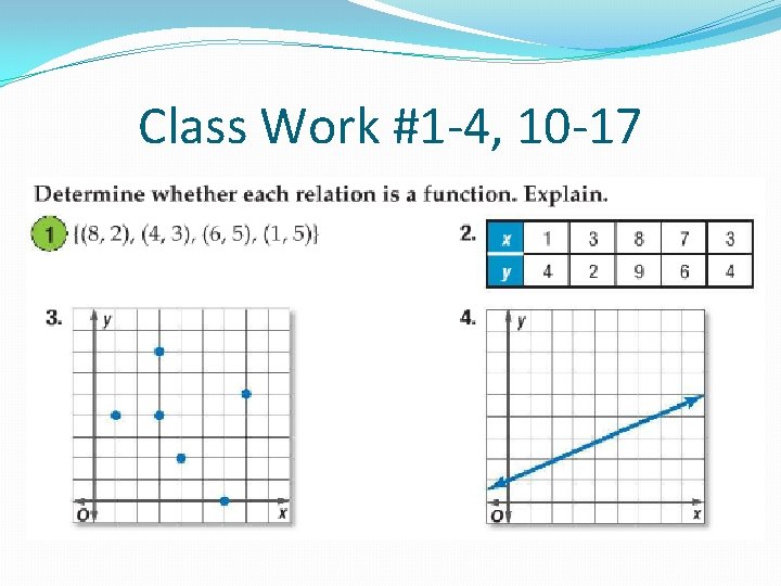 Class Work #1 -4, 10 -17 Class Work #1 -4, 10 -17
