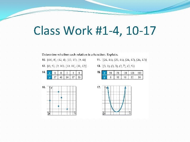 Class Work #1 -4, 10 -17 Class Work #1 -4, 10 -17