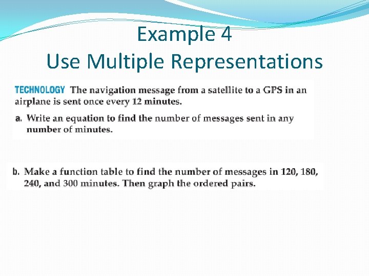 Example 4 Use Multiple Representations Example 4 Use Multiple Representations