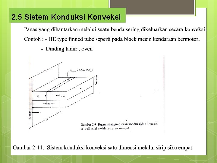 2. 5 Sistem Konduksi Konveksi 